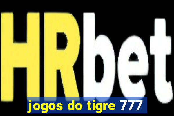 jogos do tigre 777